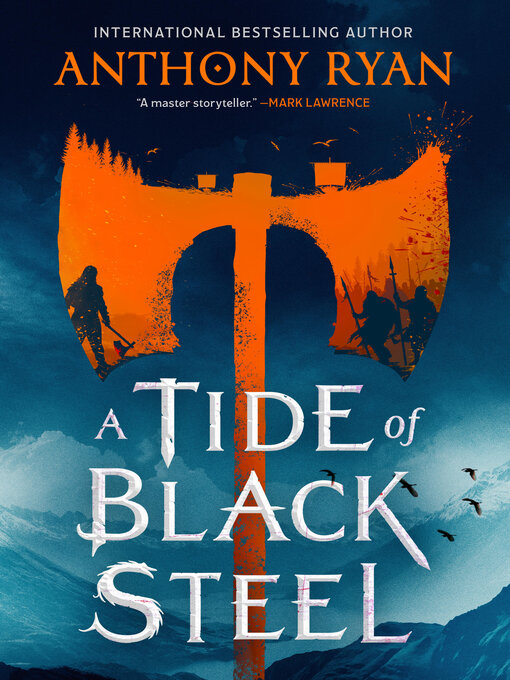 Title details for A Tide of Black Steel by Anthony Ryan - Available